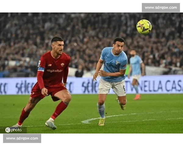 拉齐奥主场迎战佛罗伦萨意甲焦点对决争夺欧战席位关键之战